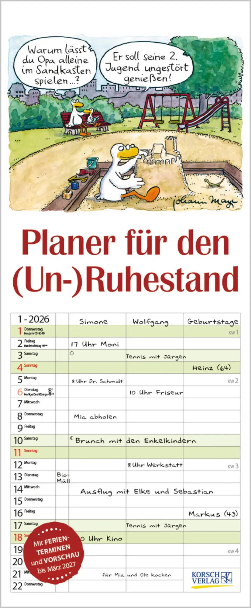 Cover: 9783731884217 | Planer für den (Un-)Ruhestand 2026 | Verlag Korsch | Kalender | 14 S.