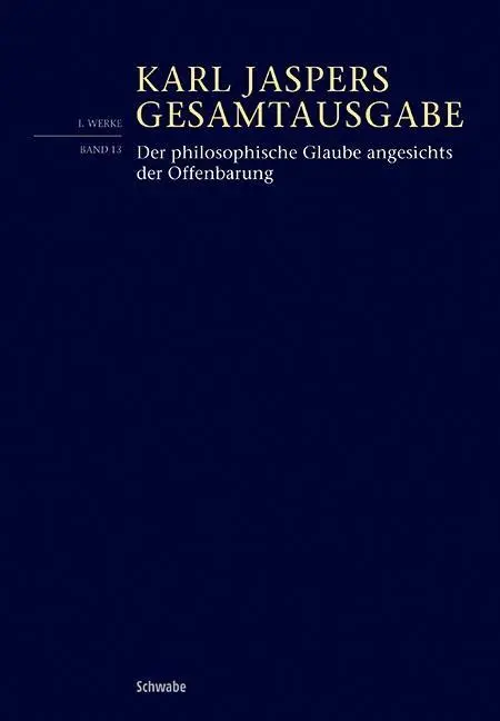 Der philosophische Glaube angesichts der Offenbarung