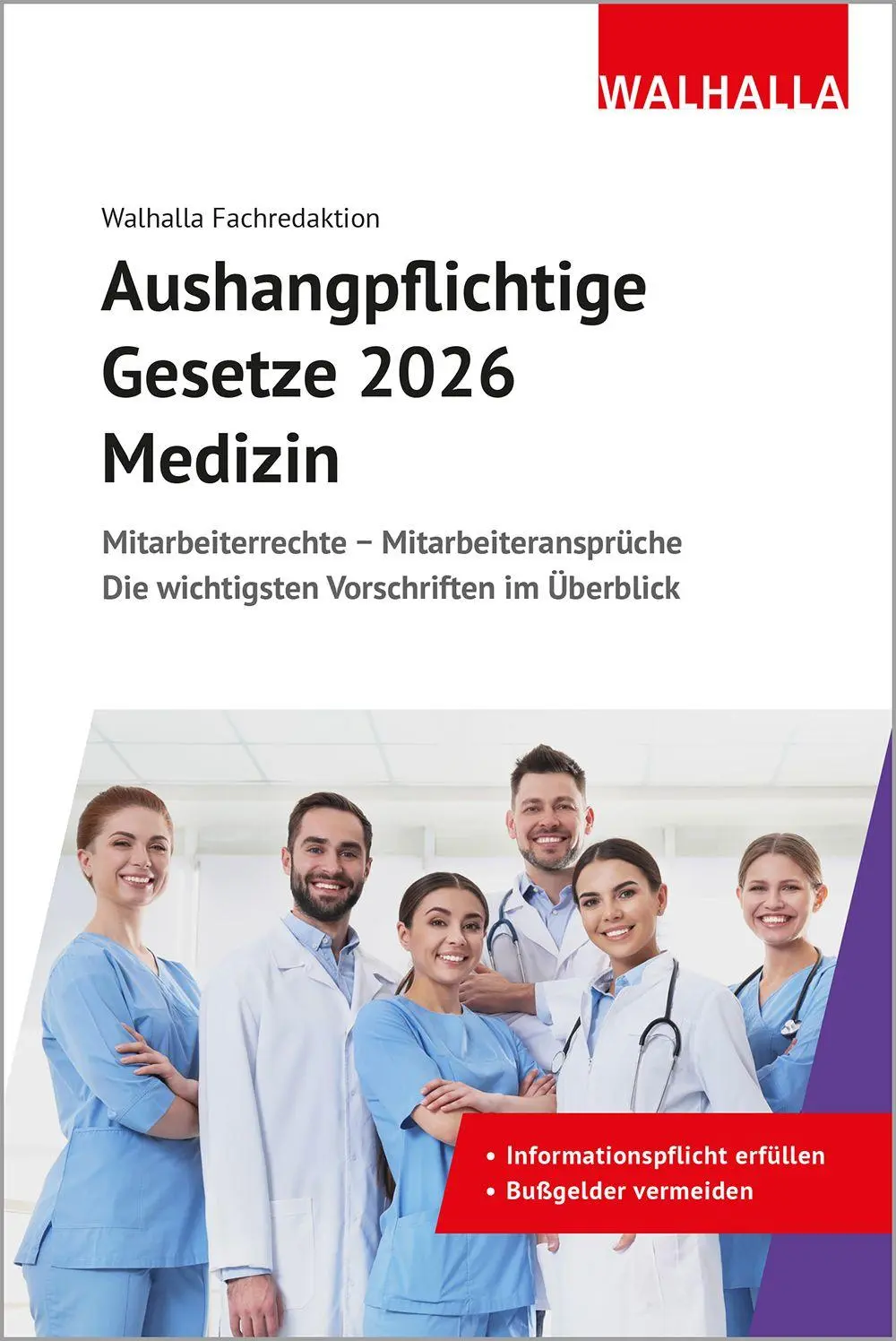 Cover: 9783802914317 | Aushangpflichtige Gesetze 2026 Medizin | Walhalla Fachredaktion | Buch