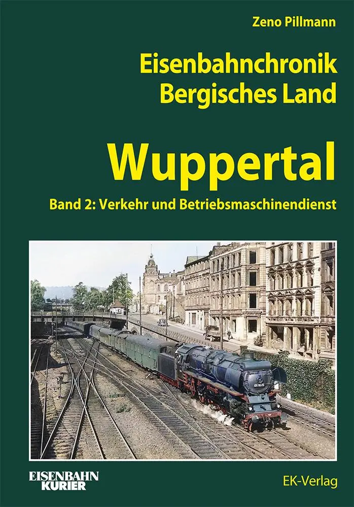 Cover: 9783844664317 | Eisenbahnchronik Bergisches Land - Wuppertal - Band 2 | Zeno Pillmann