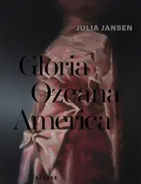 Cover: 9783868284317 | Julia Jansen | Gloria Ozeana America, Engl/dt | Pohlen | Taschenbuch