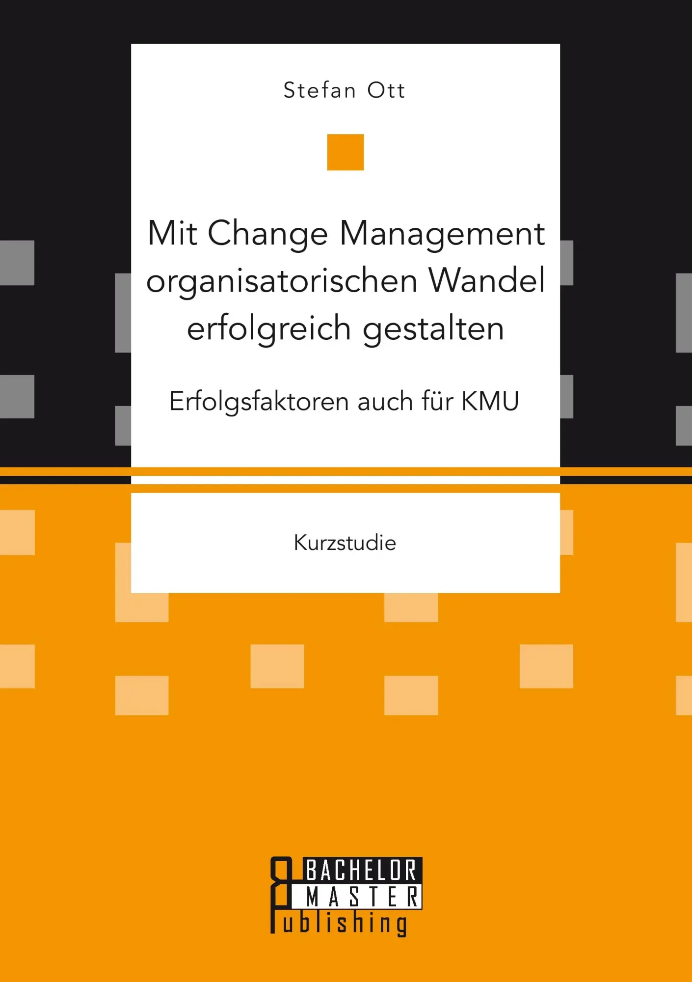 Cover: 9783958204317 | Mit Change Management organisatorischen Wandel erfolgreich...