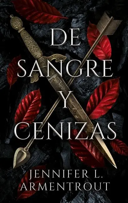 Cover: 9788417854317 | de Sangre Y Cenizas | Jennifer L Armentrout | Taschenbuch | 672 S.