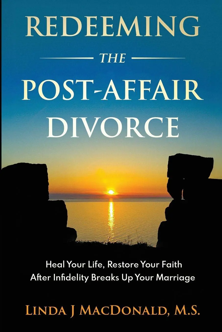 Cover: 9798986414317 | Redeeming the Post-Affair Divorce | Linda J. MacDonald | Taschenbuch