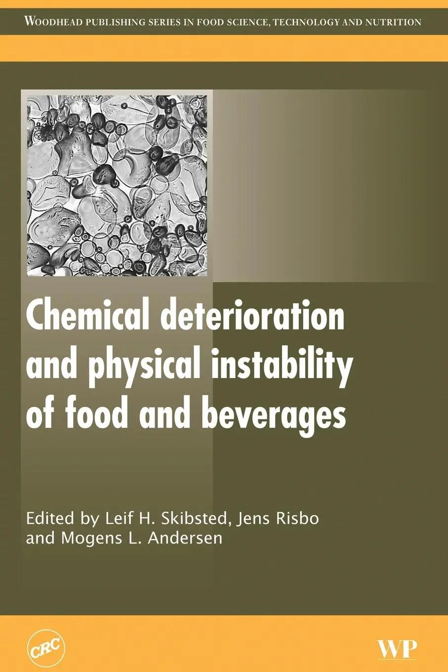 Cover: 9780081014417 | Chemical Deterioration and Physical Instability of Food and Beverages