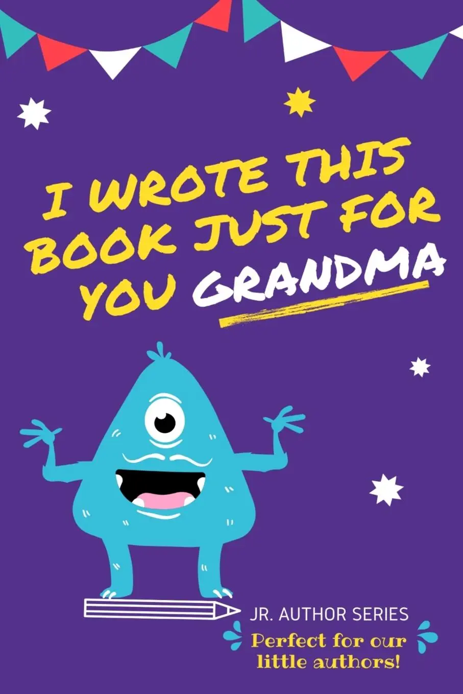 Cover: 9780648864417 | I Wrote This Book Just For You Grandma! | Group | Taschenbuch | 2020