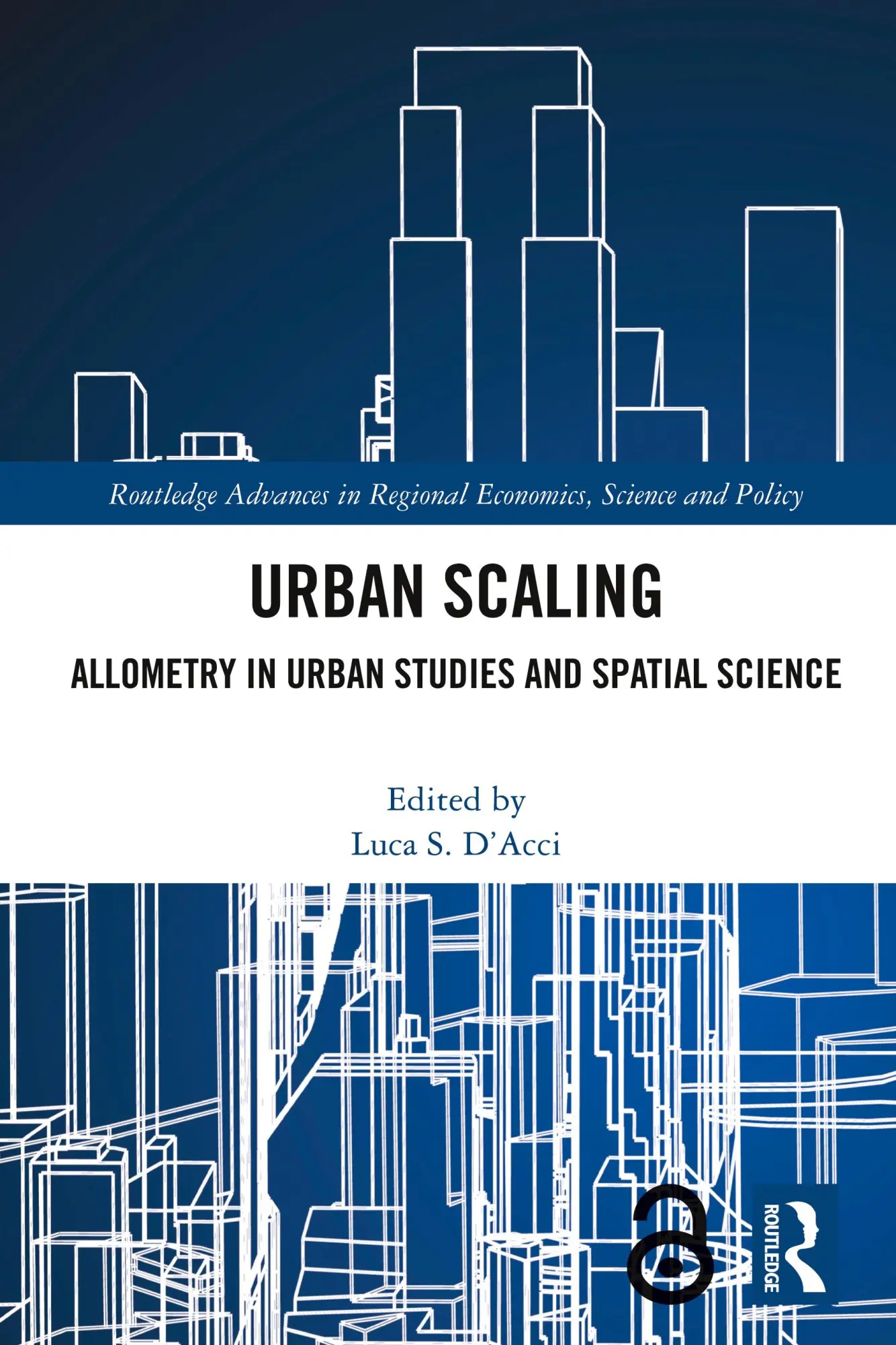 Cover: 9781032264417 | Urban Scaling | Allometry in Urban Studies and Spatial Science | Buch