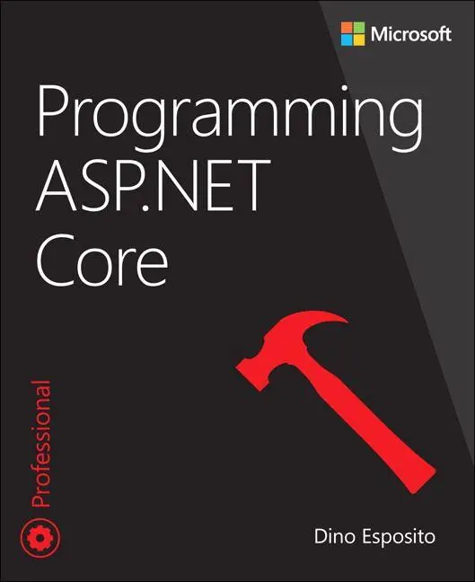 Cover: 9781509304417 | Programming ASP.NET Core | Dino Esposito | Taschenbuch | Englisch