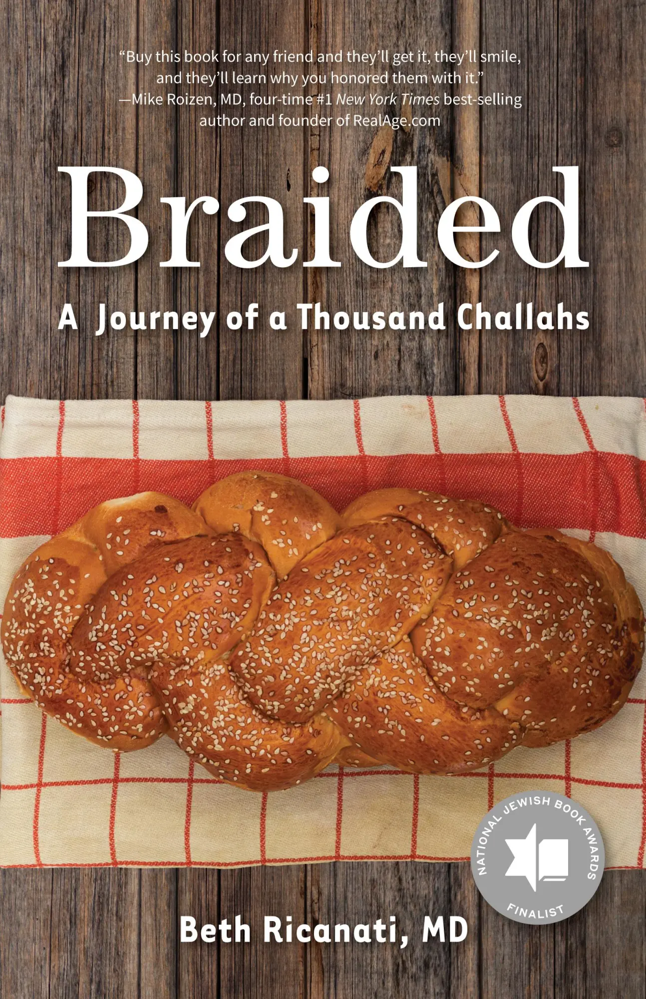 Bild: 9781631524417 | Braided | A Journey of a Thousand Challahs | Beth Ricanati MD | Buch
