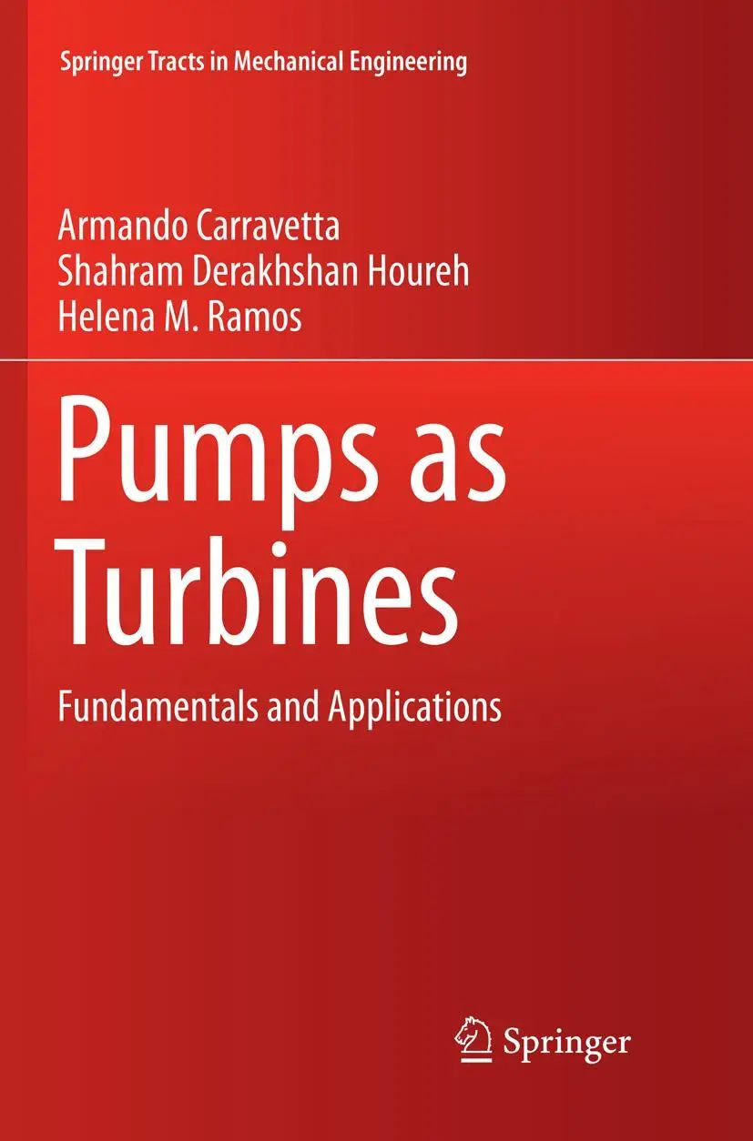 Cover: 9783319884417 | Pumps as Turbines | Fundamentals and Applications | Carravetta (u. a.)