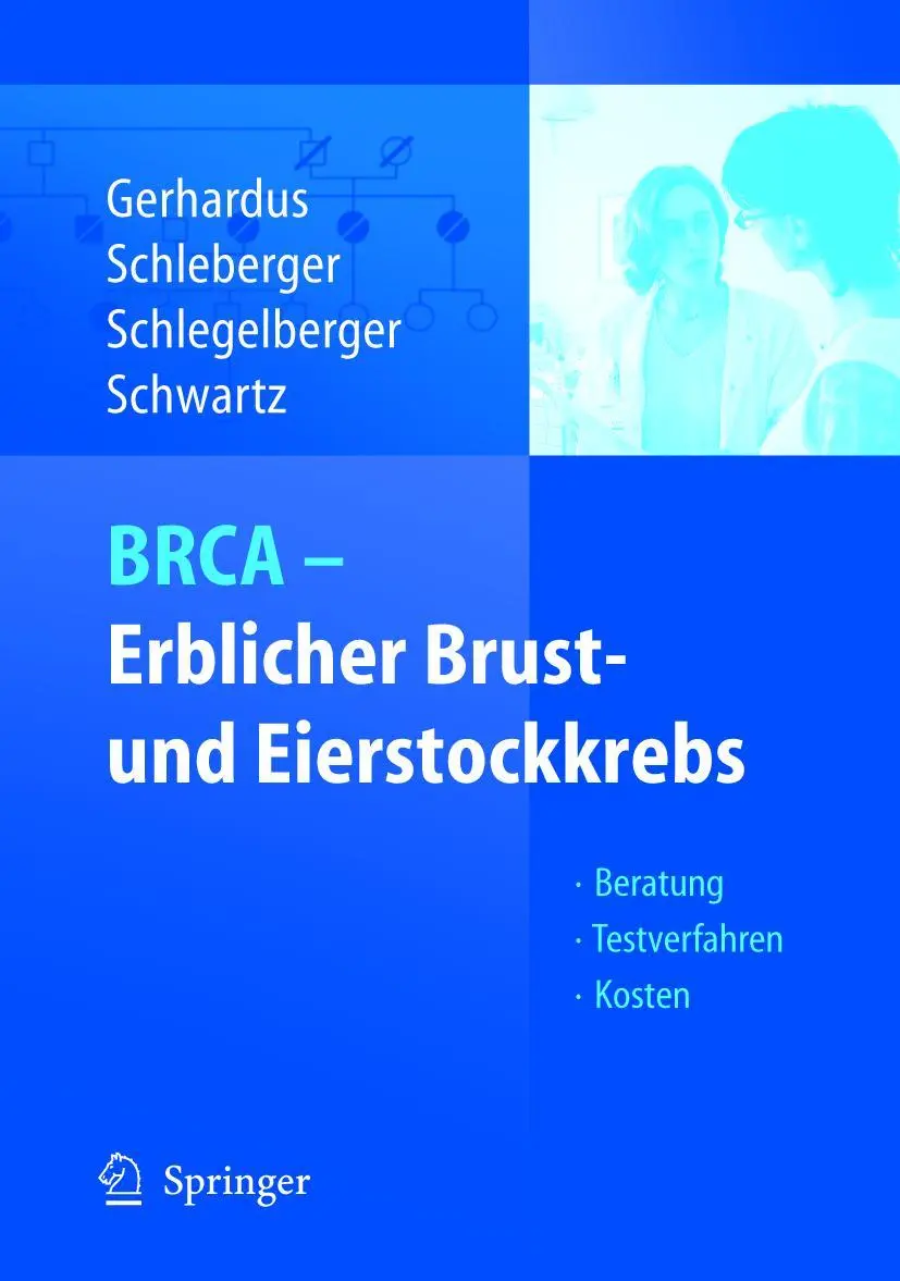 Cover: 9783540244417 | BRCA - Erblicher Brust- und Eierstockkrebs | Ansgar Gerhardus (u. a.)