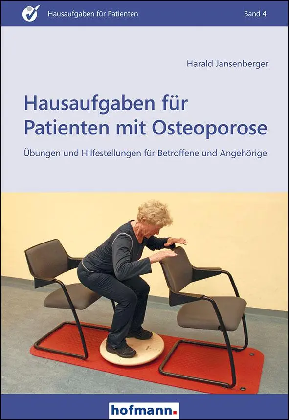 Cover: 9783778014417 | Hausaufgaben für Patienten mit Osteoporose | Harald Jansenberger Cover: 9783778014417 | Hausaufgaben für Patienten mit Osteoporose | Harald Jansenberger