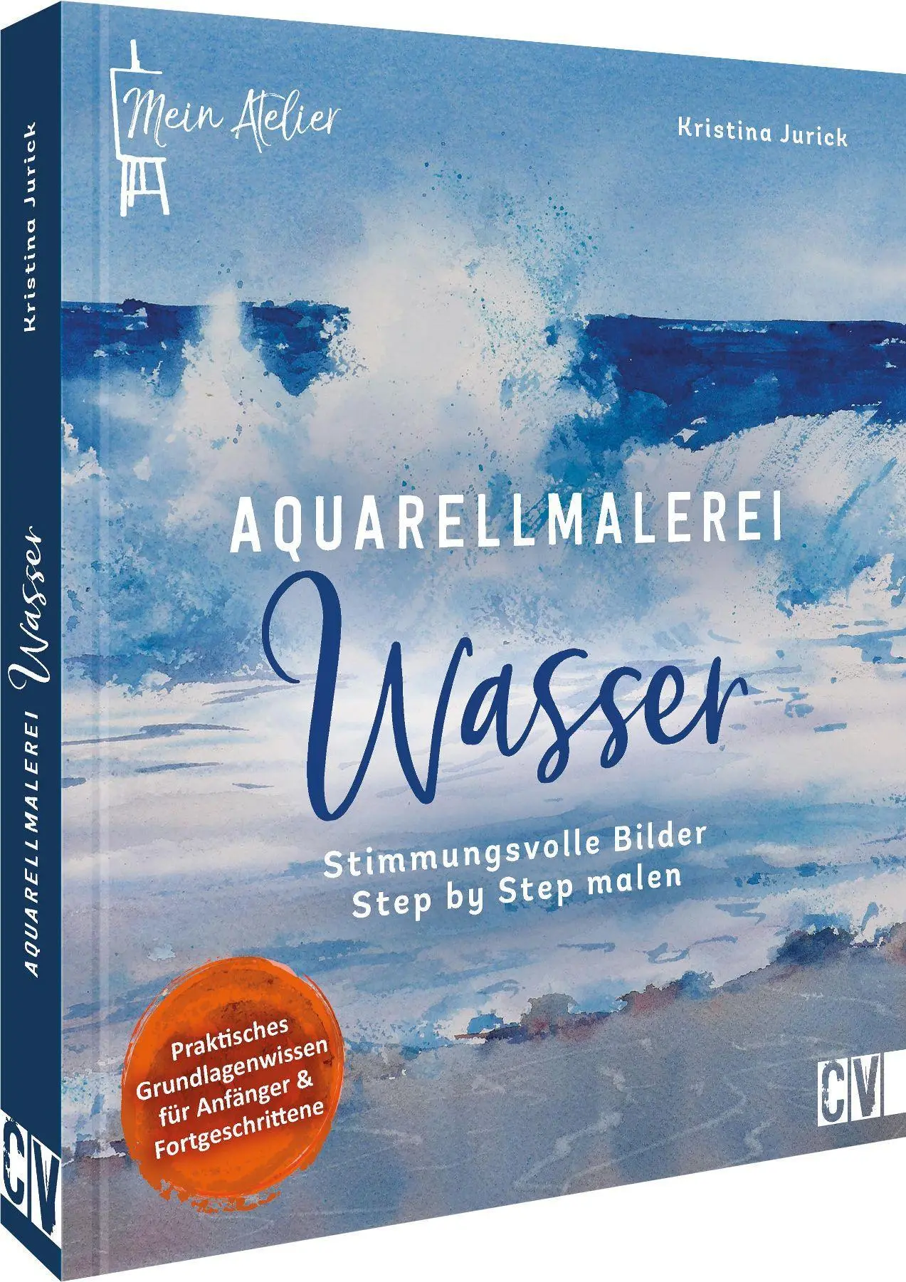 Cover: 9783862304417 | Mein Atelier Aquarellmalerei - Wasser | Kristina Jurick | Buch | 96 S.