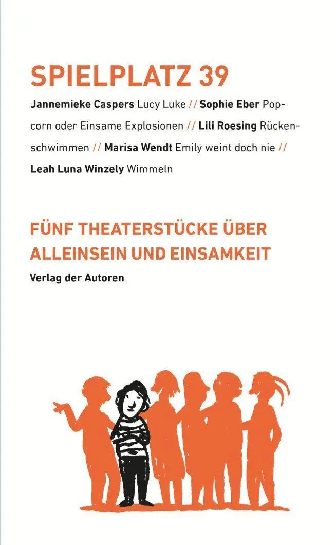 Cover: 9783886614417 | Spielplatz 39 | Fünf Theaterstücke über Alleinsein und Einsamkeit