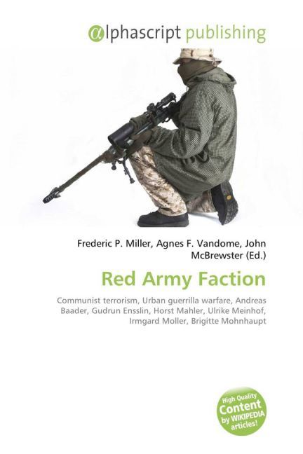 Red Army Faction | Frederic P. Miller (u. a.) | Taschenbuch | Englisch | Alphascript Publishing | EAN 9786130084417 - Miller, Frederic P.