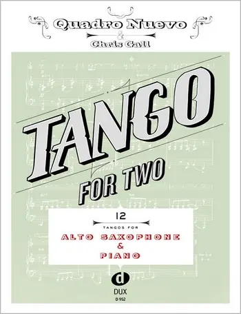 Cover: 9790500174417 | Tango For Two | Chris Gall | Songbuch (Saxophon) | Buch | Dux Edition