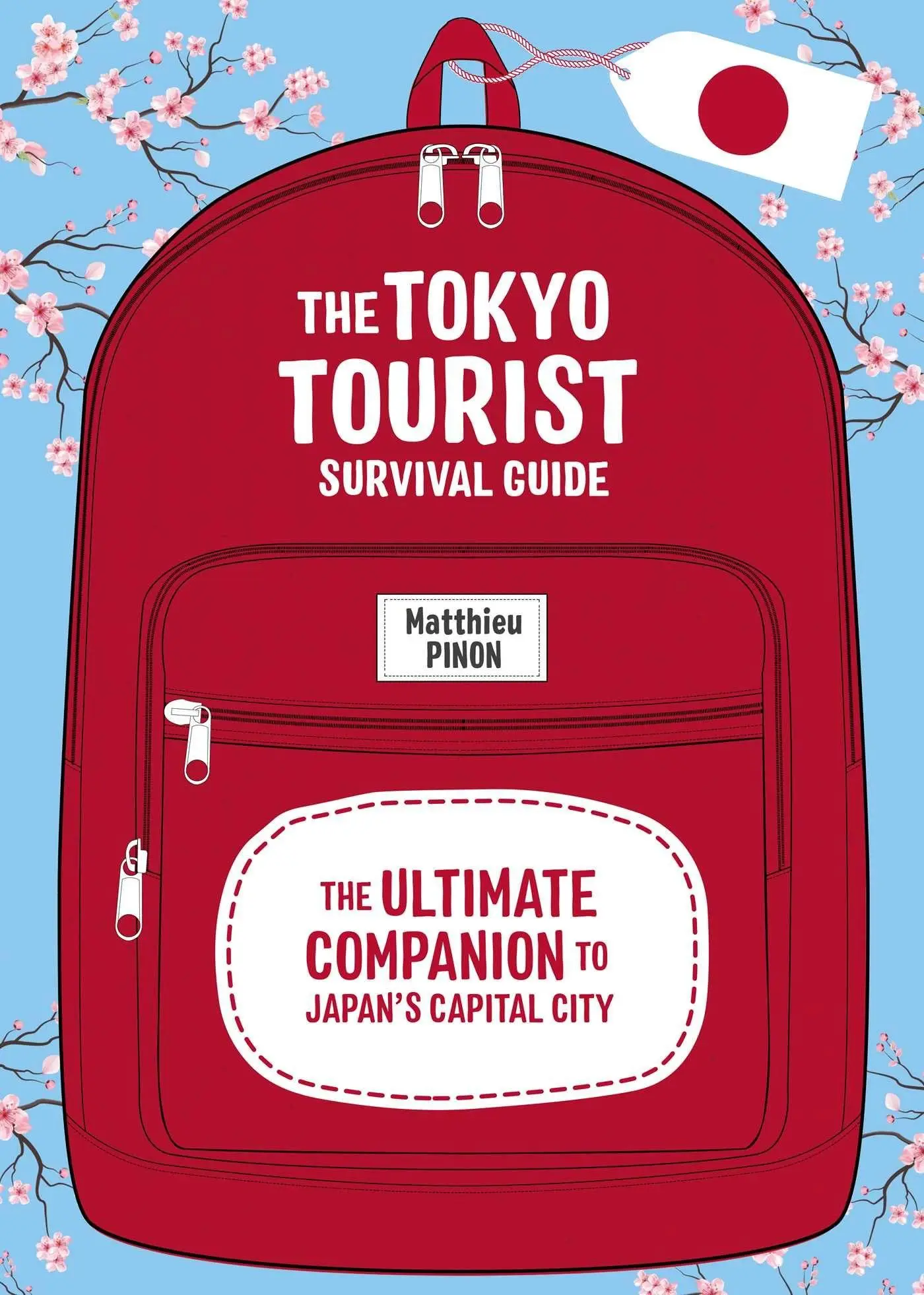 Cover: 9798337404417 | Tokyo Tourist Survival Guide | Matthieu Pinon | Buch | Englisch | 2026