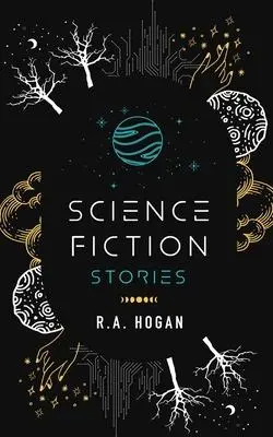 Cover: 9780578874517 | Science Fiction Stories | R a Hogan | Taschenbuch | Englisch | 2021