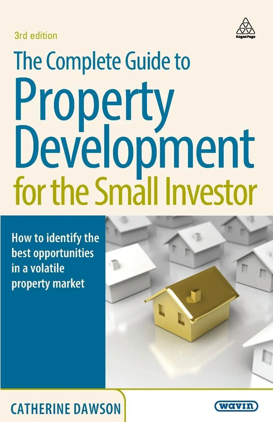 Cover: 9780749454517 | The Complete Guide to Property Development for the Small Investor....