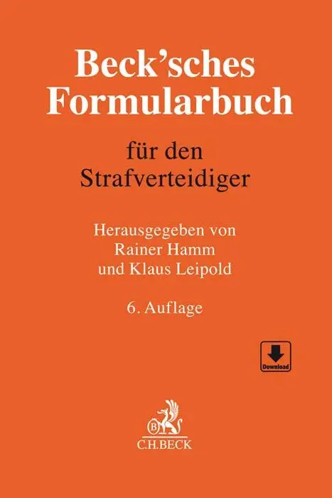 Cover: 9783406684517 | Beck'sches Formularbuch für den Strafverteidiger | Rainer Hamm (u. a.)
