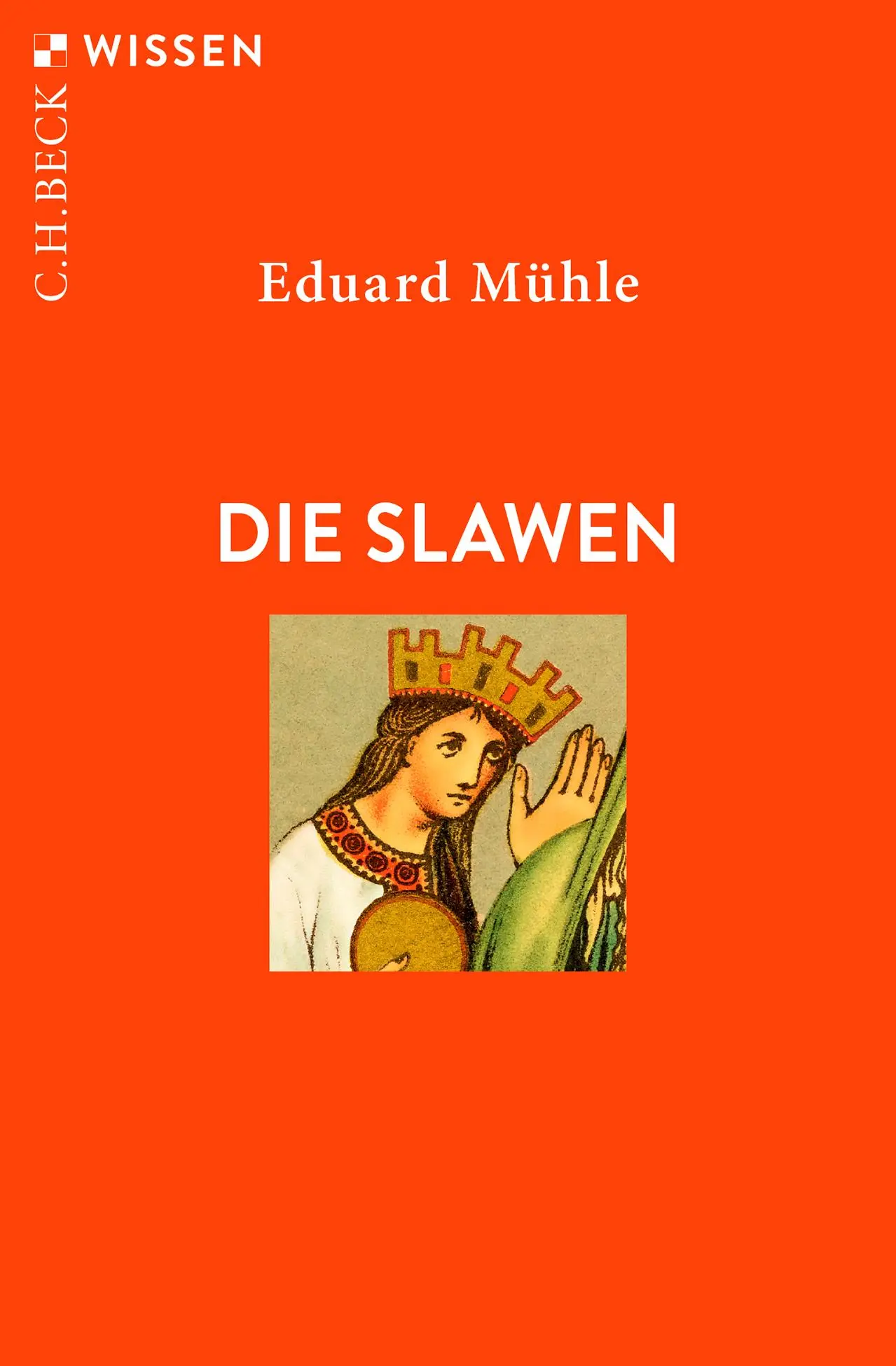 Cover: 9783406824517 | Die Slawen | Eduard Mühle | Taschenbuch | C. H. Beck Wissen | 128 S.