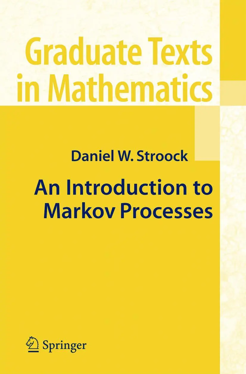 Cover: 9783540234517 | An Introduction to Markov Processes | Daniel W. Stroock | Taschenbuch Cover: 9783540234517 | An Introduction to Markov Processes | Daniel W. Stroock | Taschenbuch