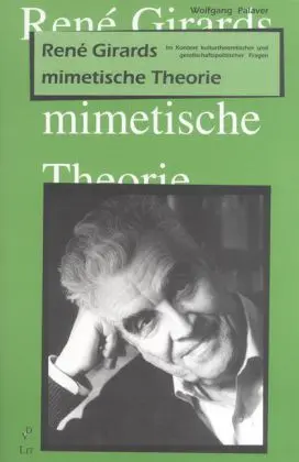 Cover: 9783825834517 | Rene Girards mimetische Theorie | Wolfgang Palaver | Taschenbuch