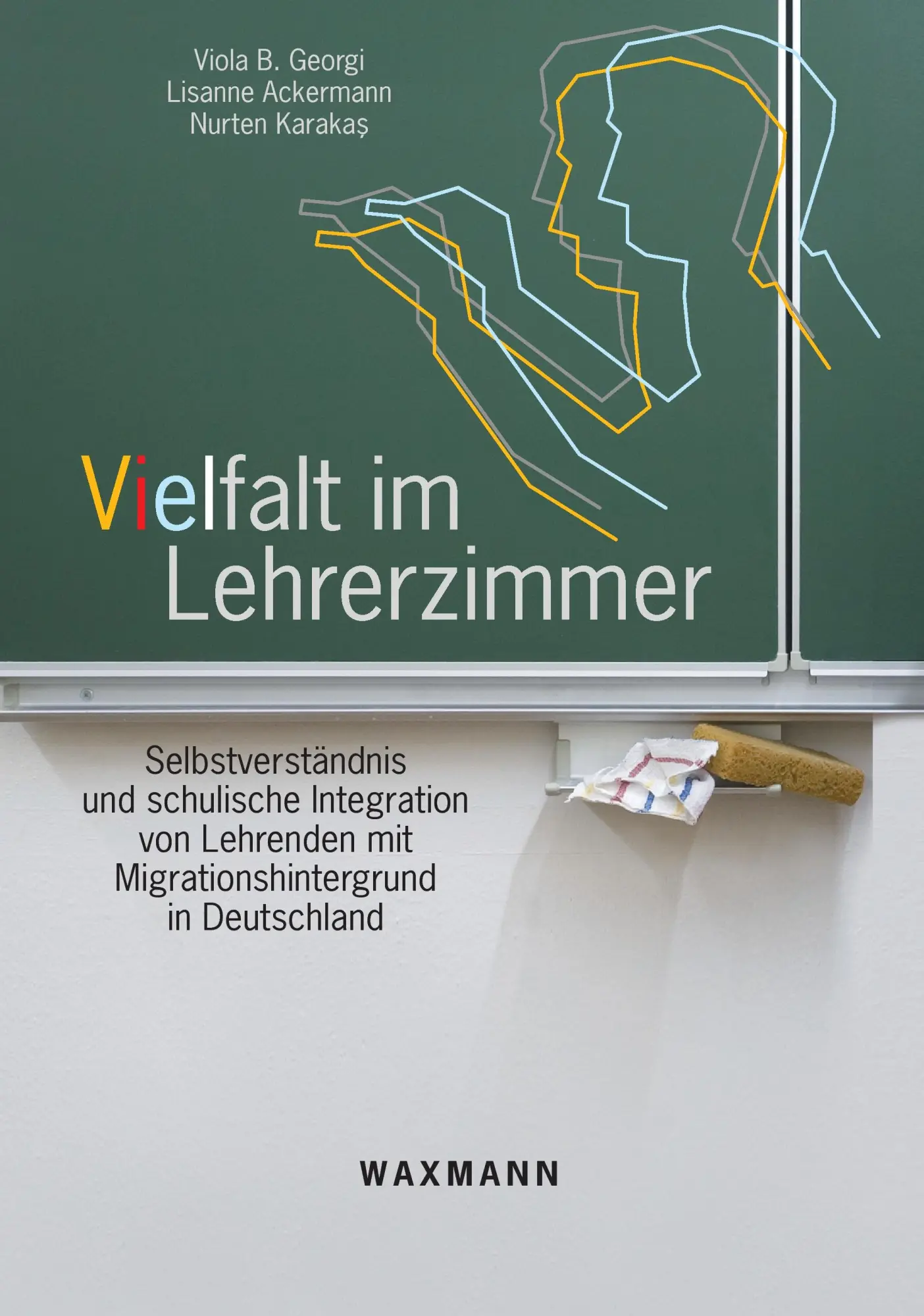 Cover: 9783830924517 | Vielfalt im Lehrerzimmer | Viola B. Georgi (u. a.) | Taschenbuch