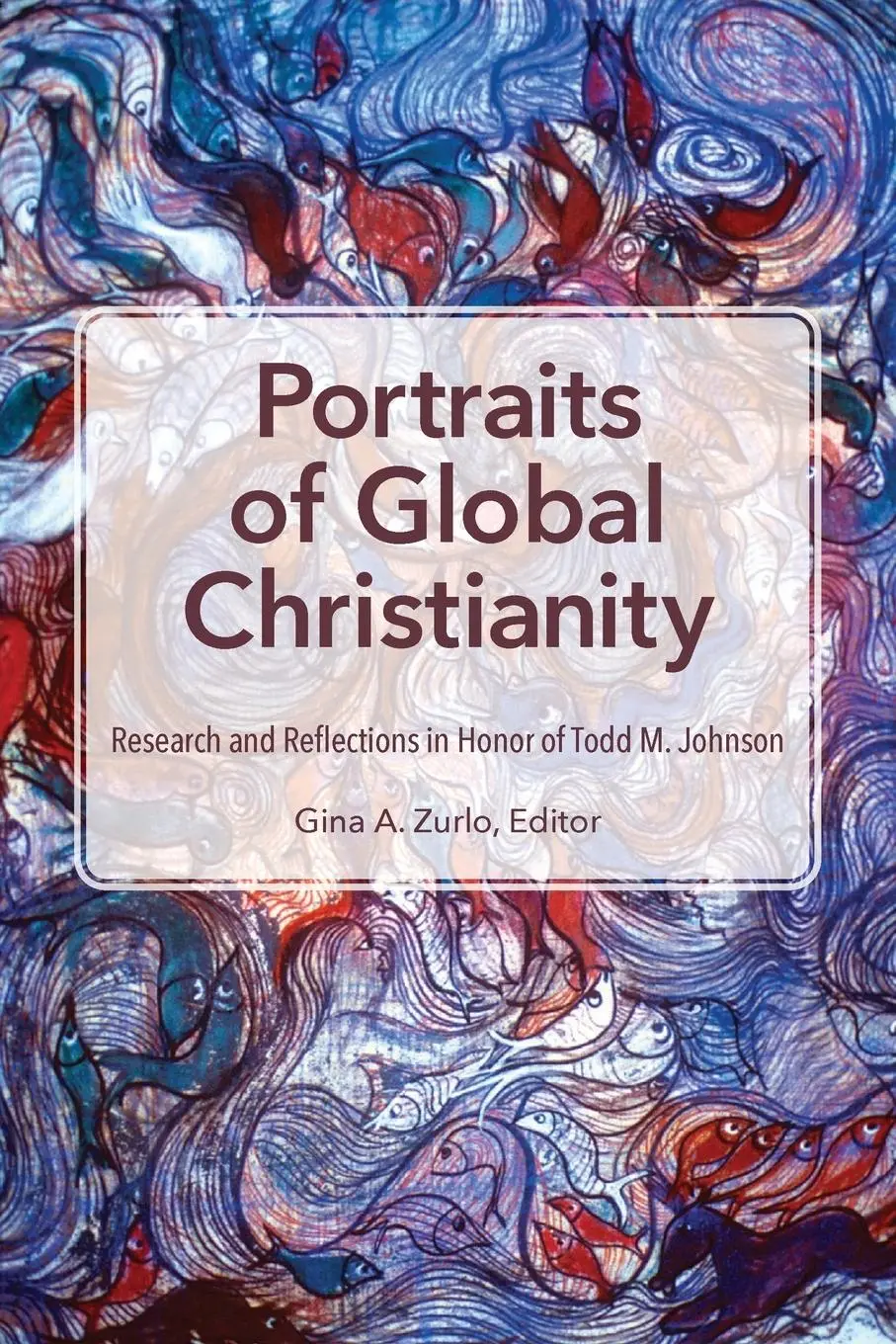 Cover: 9781645084617 | Portraits of Global Christianity | Gina A. Zurlo | Taschenbuch | 2023