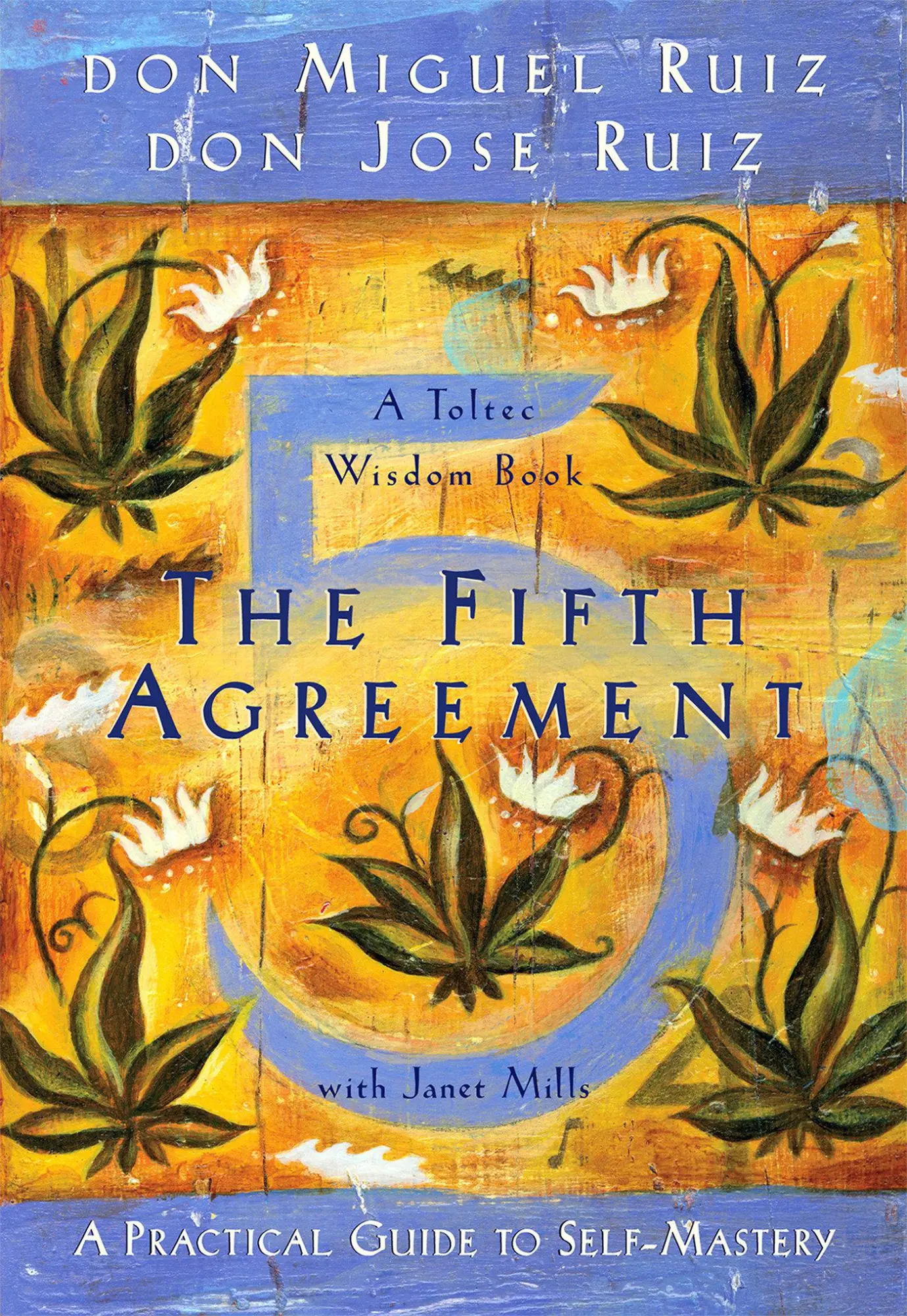 Cover: 9781878424617 | The Fifth Agreement | A Practical Guide to Self-Mastery | Ruiz (u. a.)