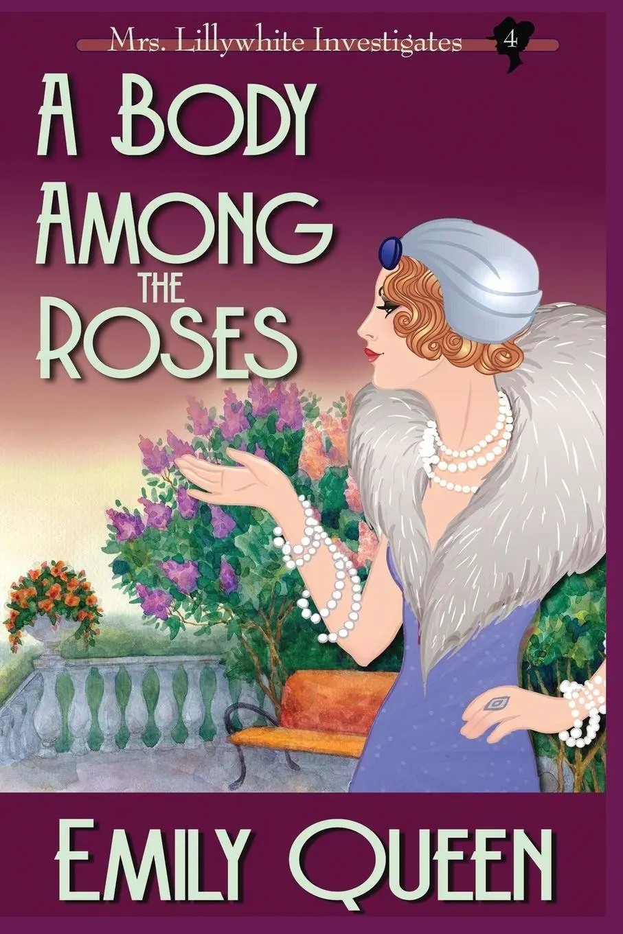 Cover: 9781953044617 | A Body Among the Roses (Large Print) | A 1920's Murder Mystery | Queen