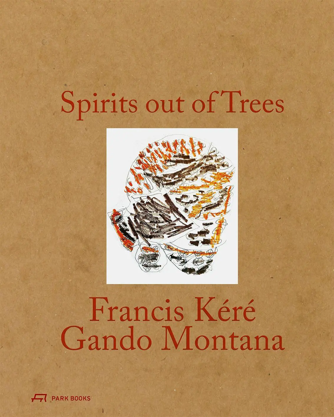 Cover: 9783038604617 | Spirits out of Trees | Francis Kéré - Gando Montana | Holmes (u. a.)