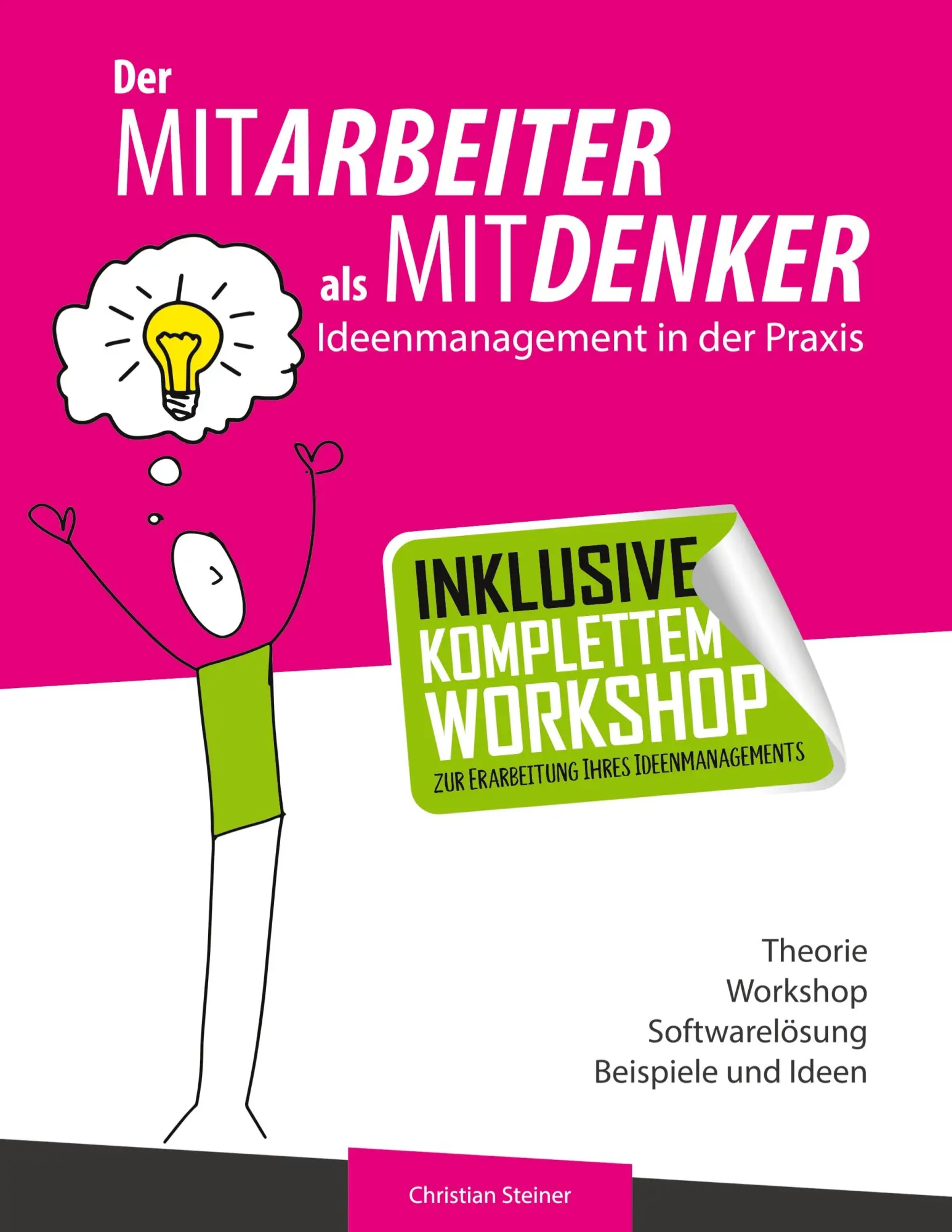 Cover: 9783754304617 | Der Mitarbeiter als Mitdenker | Ideenmanagement in der Praxis | Buch
