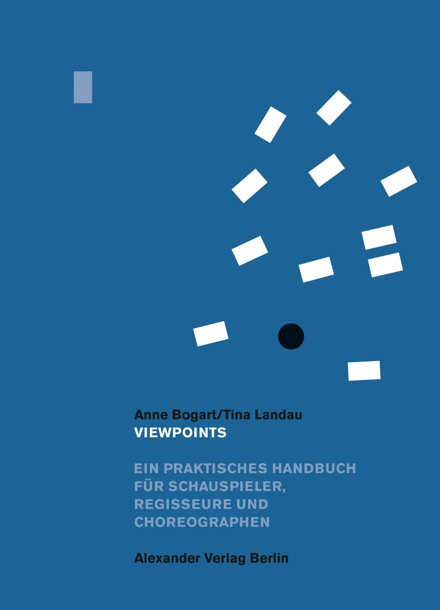 Cover: 9783895814617 | Viewpoints | Anne Bogart (u. a.) | Taschenbuch | 246 S. | Deutsch