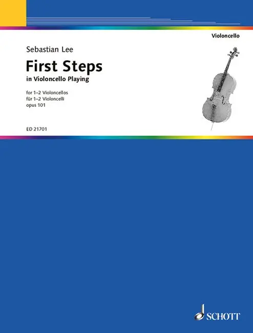 Cover: 9790001194617 | First Steps in Violoncello Playing | Sebastian Lee | Broschüre | 36 S.