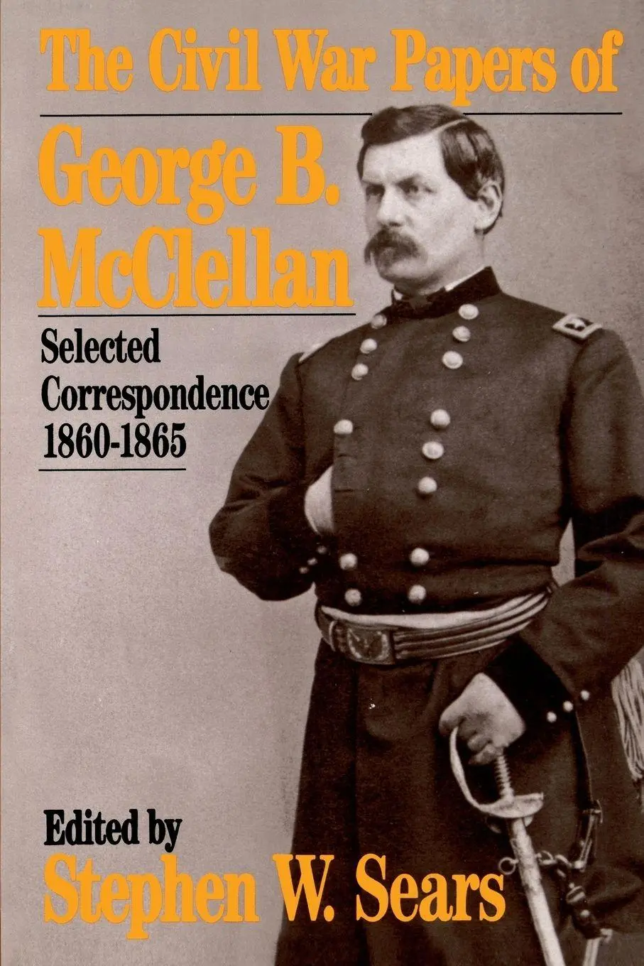 Cover: 9780306804717 | The Civil War Papers of George B. McClellan | George B. Mcclellan