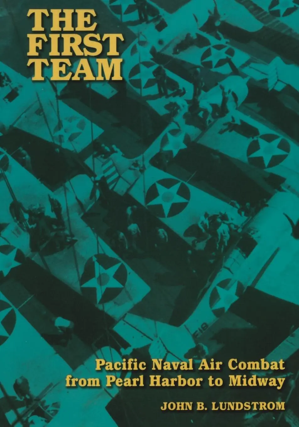Cover: 9781591144717 | First Team | Pacific Naval Air Combat from Pearl Harbor to Midway