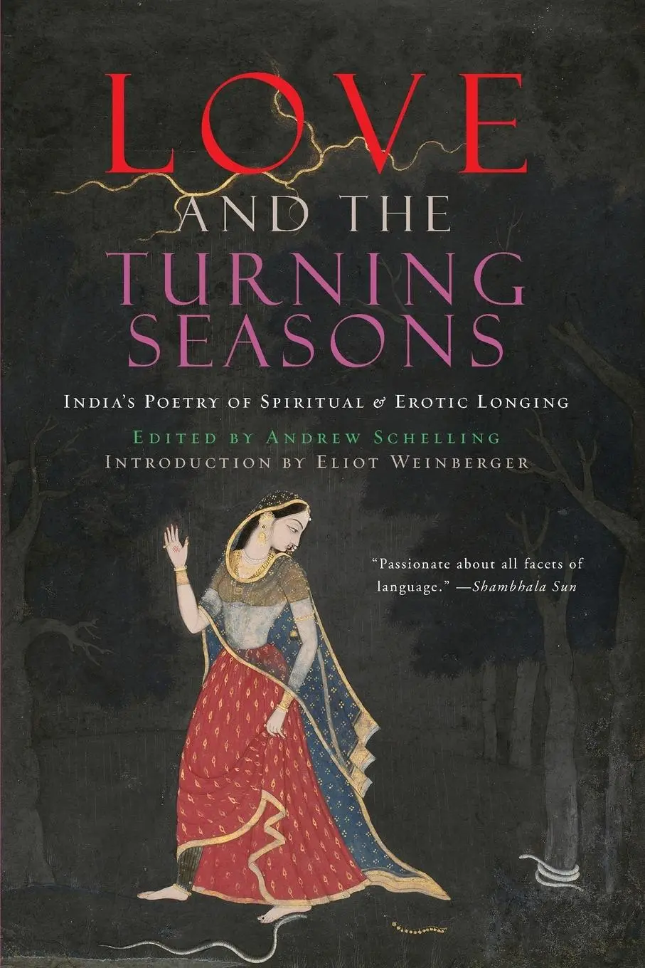 Cover: 9781619024717 | Love and the Turning Seasons | Andrew Schelling | Taschenbuch | 2017