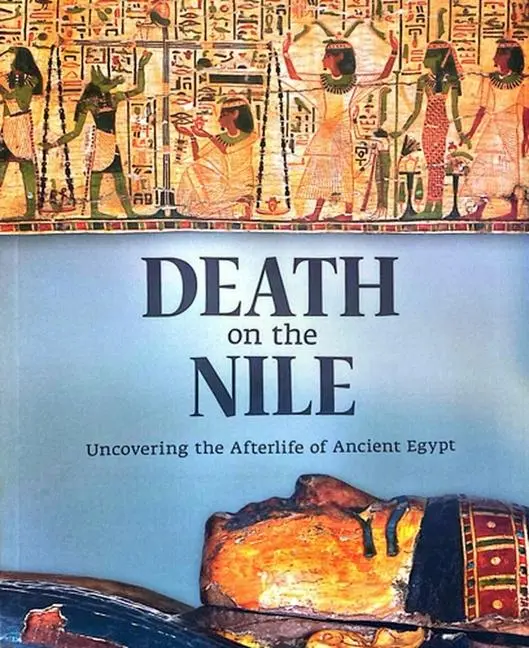 Cover: 9781907804717 | Death on the Nile | Uncovering the Afterlife of Ancient Egypt | Buch