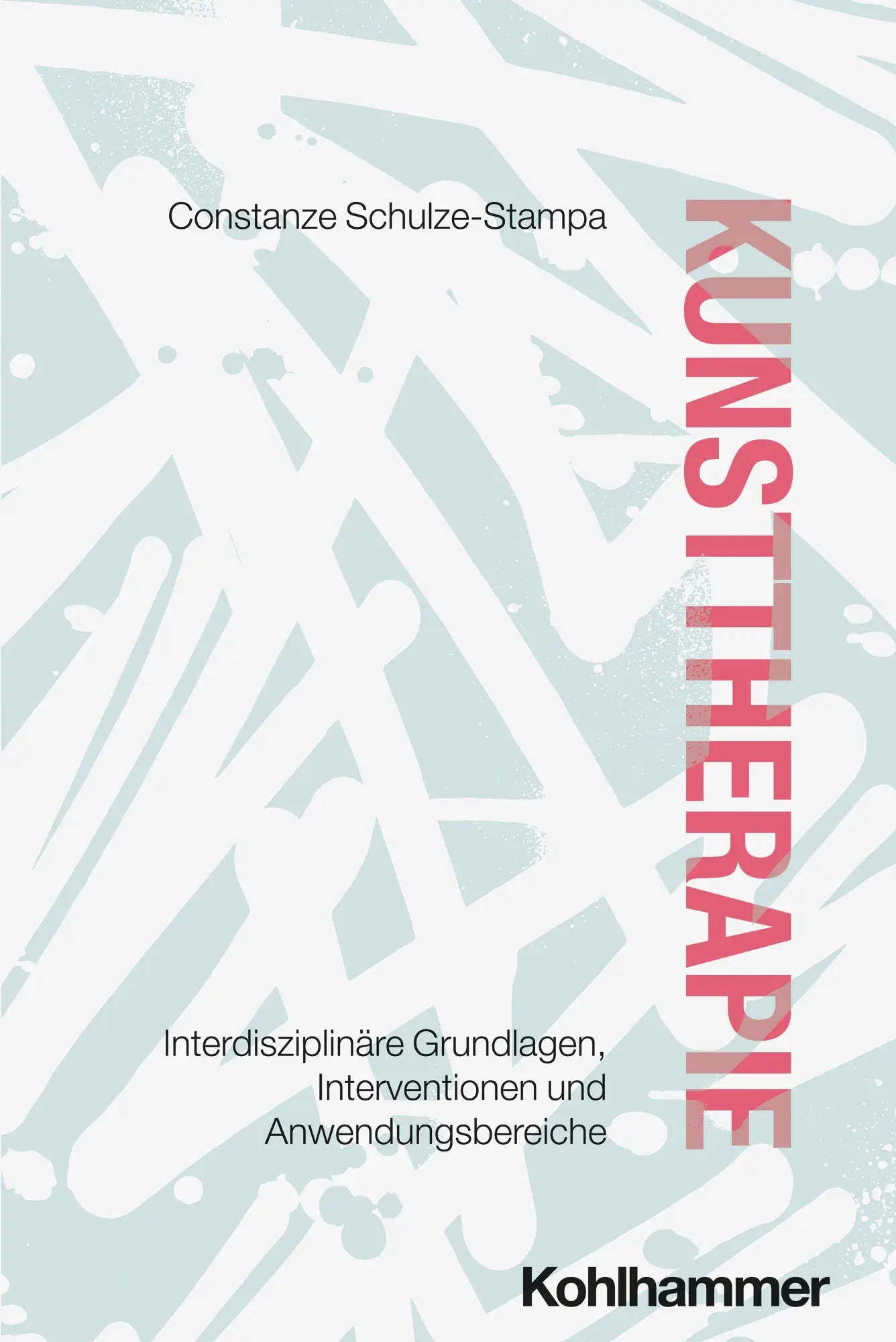 Cover: 9783170334717 | Kunsttherapie | Constanze Schulze-Stampa | Taschenbuch | 176 S. | 2026