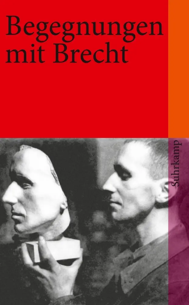 Cover: 9783518464717 | Begegnungen mit Brecht | Erdmut Wizisla | Taschenbuch | 399 S. | 2014