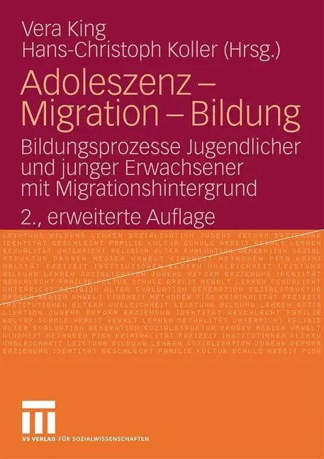 Cover: 9783531164717 | Adoleszenz - Migration - Bildung | Hans-Christoph Koller (u. a.)