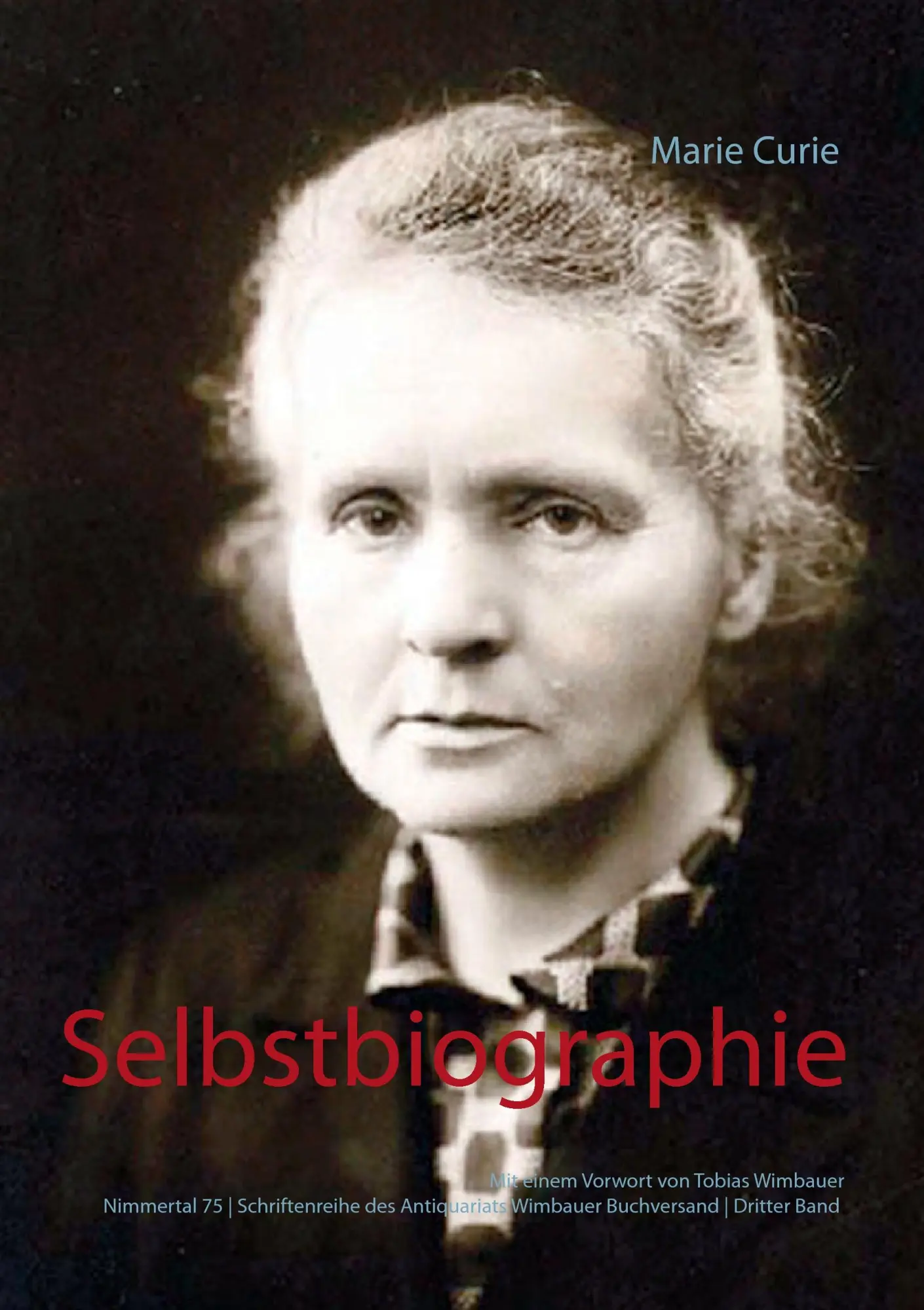 Cover: 9783741284717 | Selbstbiographie | Marie Curie | Taschenbuch | 84 S. | Deutsch | 2016