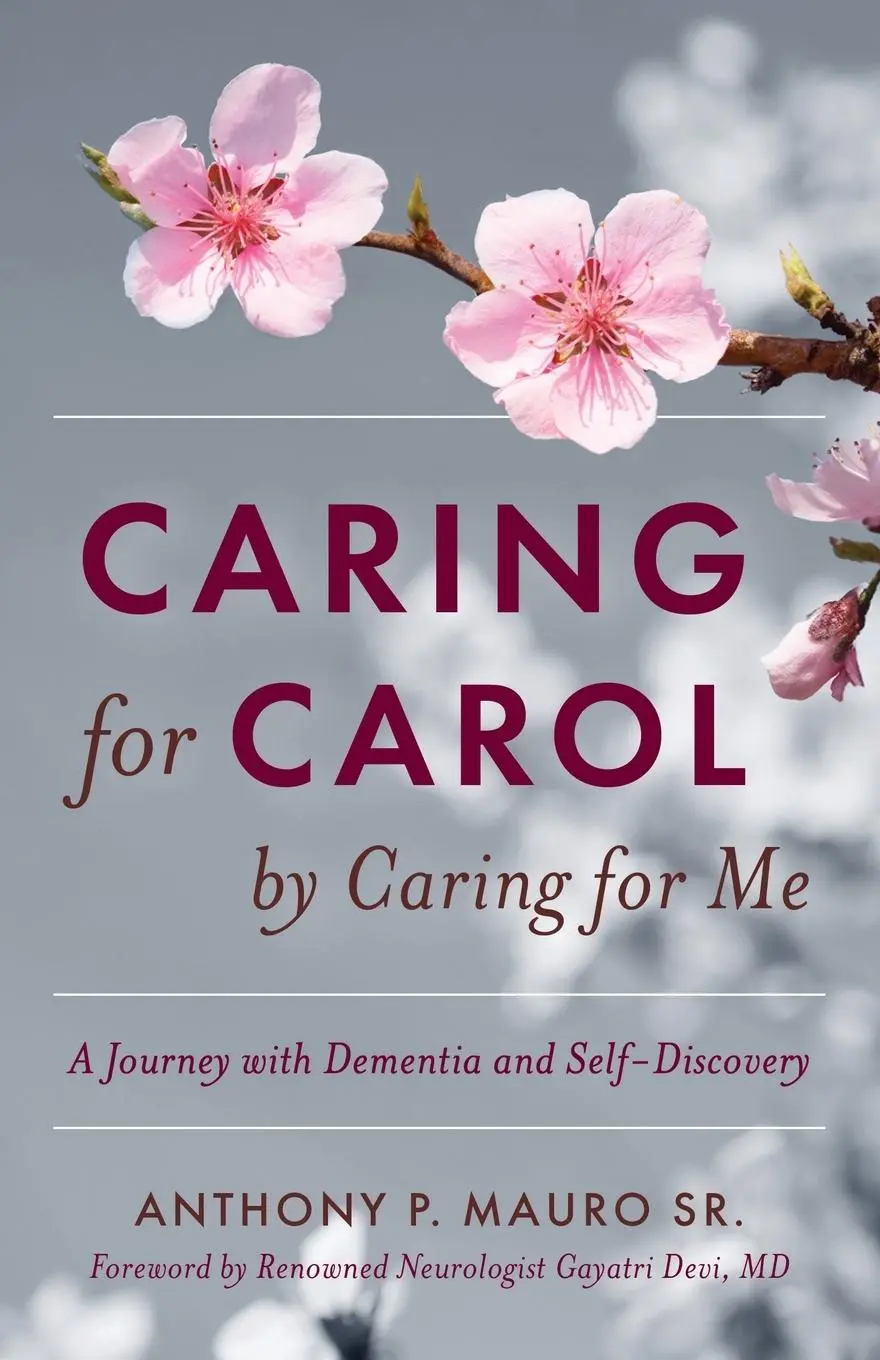 Cover: 9798886794717 | Caring for Carol by Caring for Me | Anthony P. Mauro Sr. | Taschenbuch