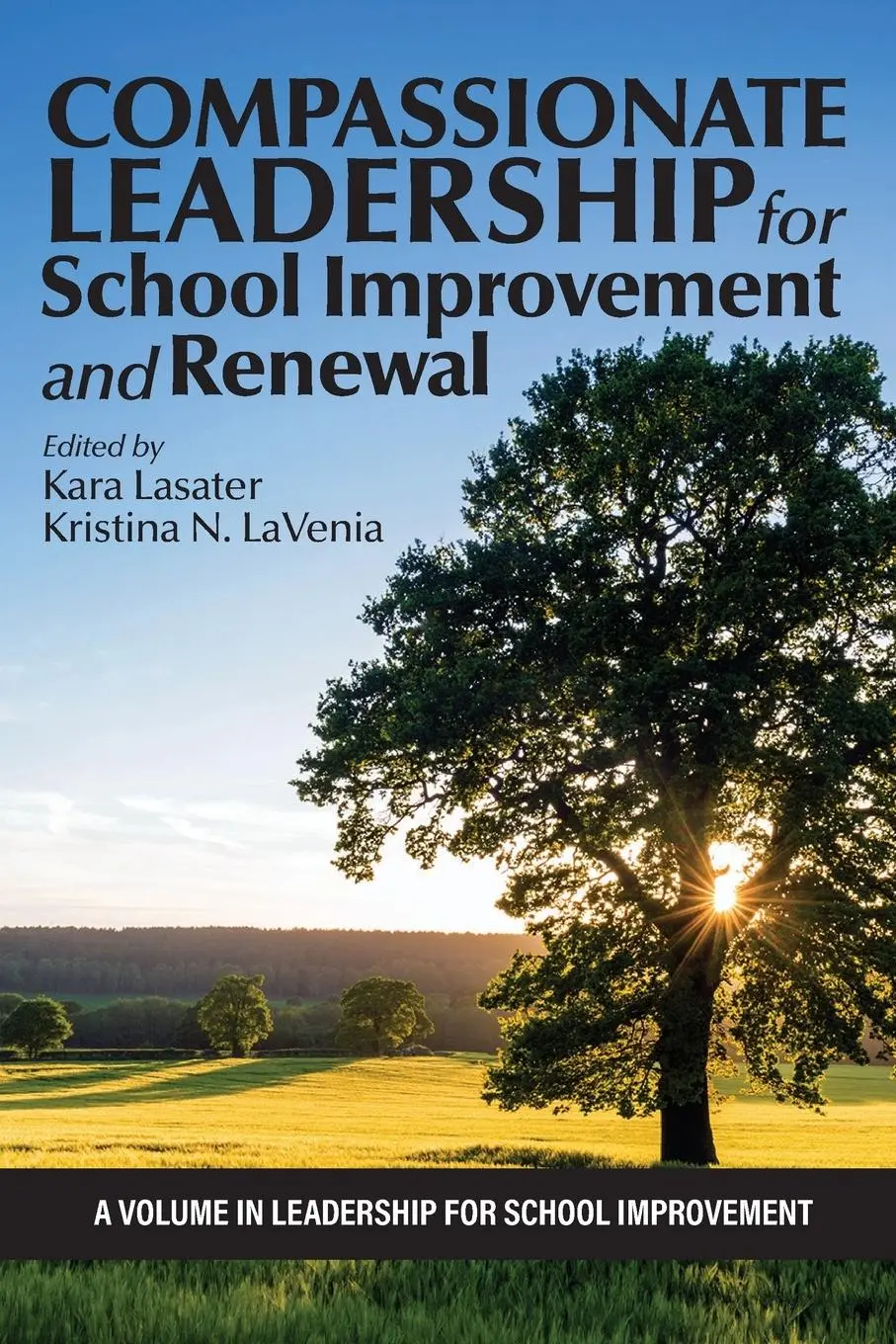 Cover: 9798887304717 | Compassionate Leadership for School Improvement and Renewal | Buch