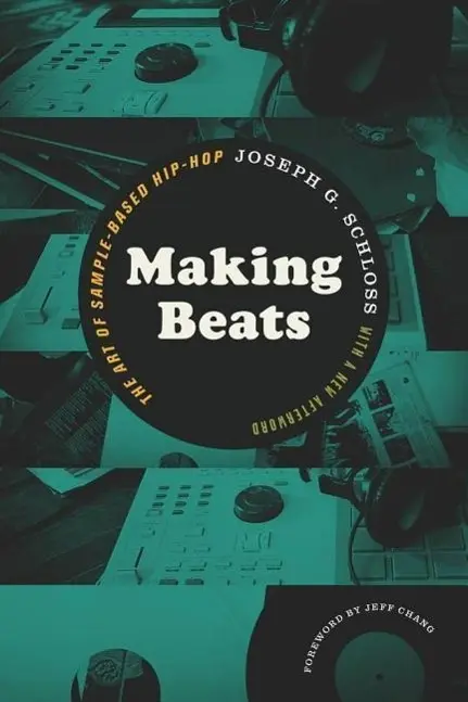 Cover: 9780819574817 | Making Beats | The Art of Sample-Based Hip-Hop | Joseph G Schloss