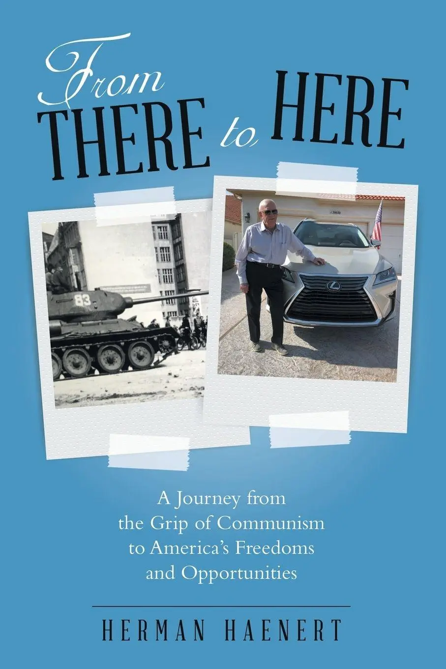 Cover: 9781480874817 | From There to Here | Herman Haenert | Taschenbuch | Englisch | 2019