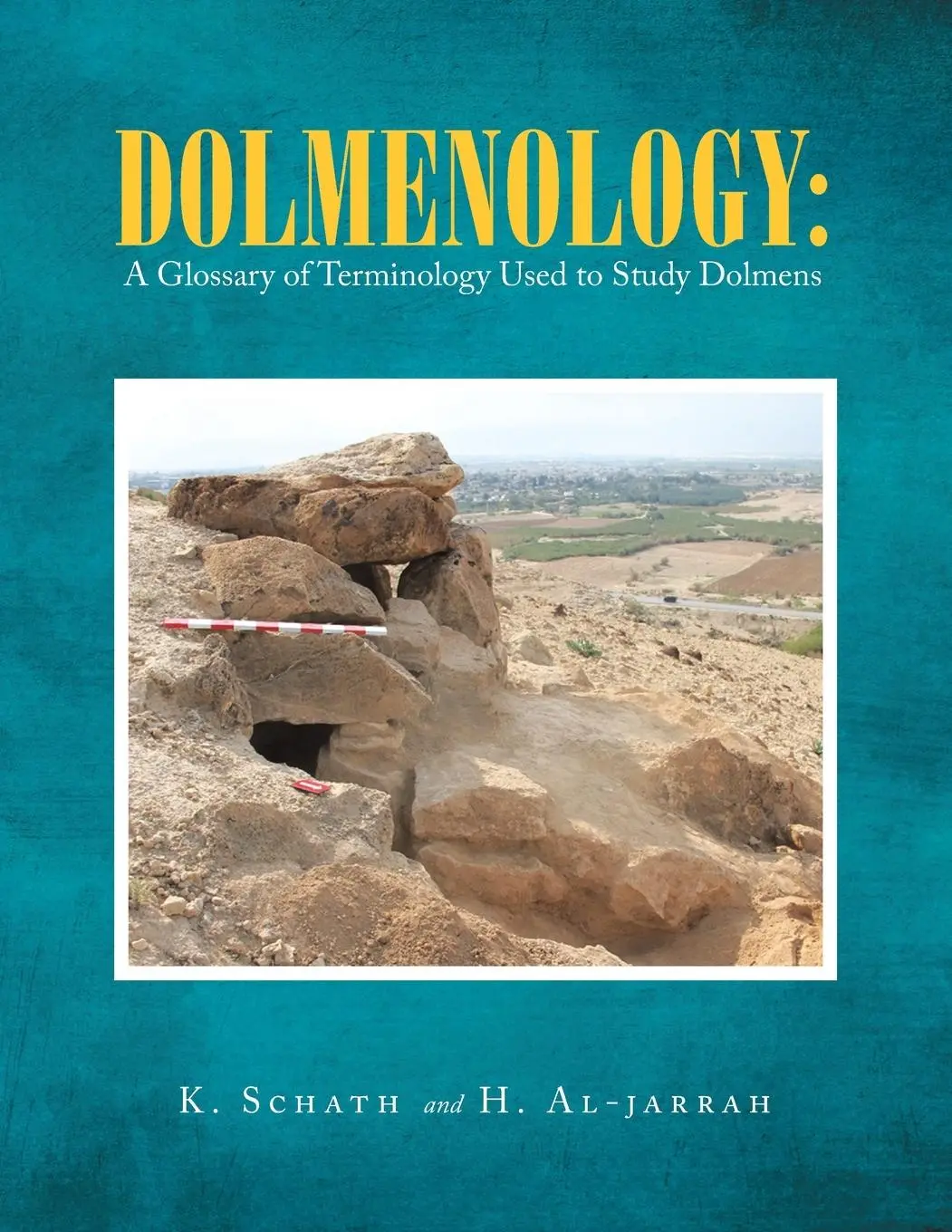 Cover: 9781728394817 | Dolmenology | a Glossary of Terminology Used to Study Dolmens | Buch
