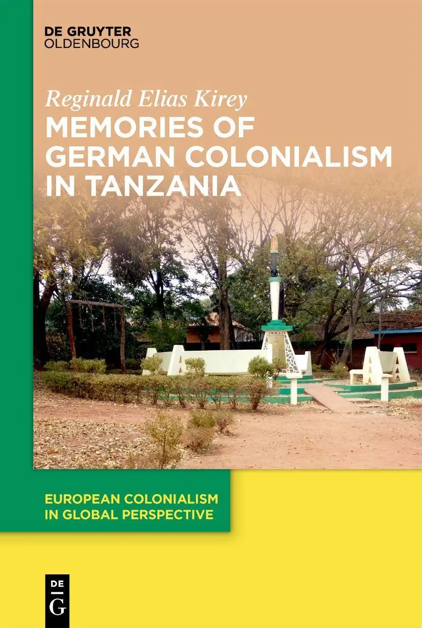 Cover: 9783112214817 | Memories of German Colonialism in Tanzania | Reginald Elias Kirey