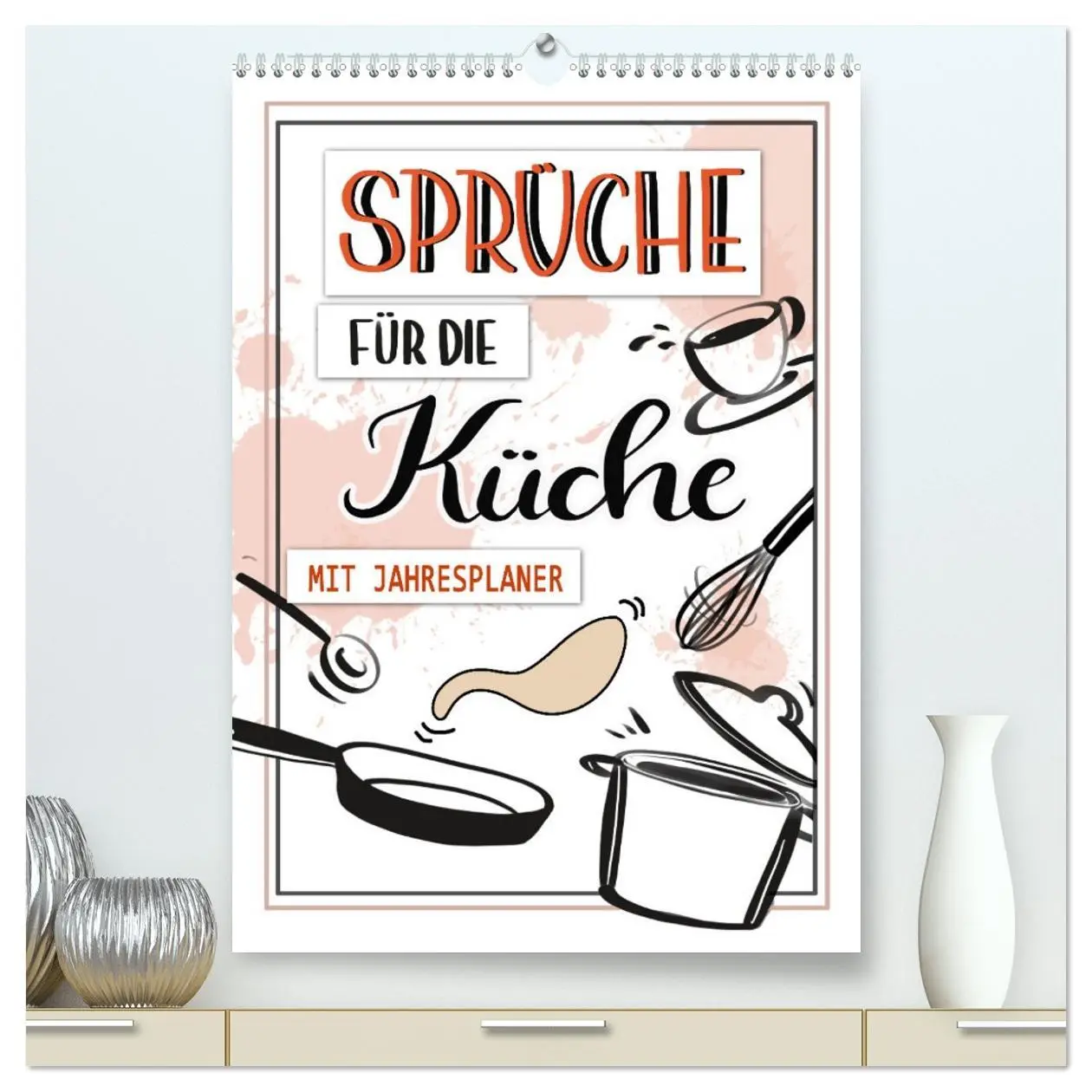 Cover: 9783516304817 | Sprüche für die Küche. Mit Jahresplaner (hochwertiger Premium...